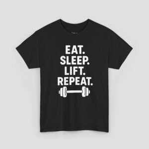 Unisex Heavy Cotton Tee - Eat. Sleep. Lift. Repeat. Gym Shirt, Workout Apparel, Fitness Gift, Motivational Tee, Exercise Clothing